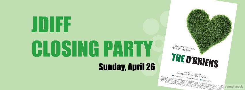 JDIFF Closing Party Sunday, April 26